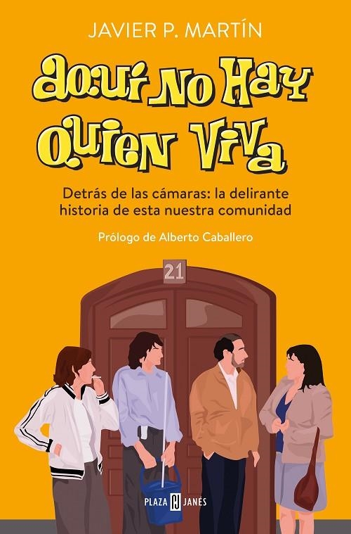 Aquí no hay quien viva | 9788401029769 | Martín, Javier P. | Librería online de Figueres / Empordà
