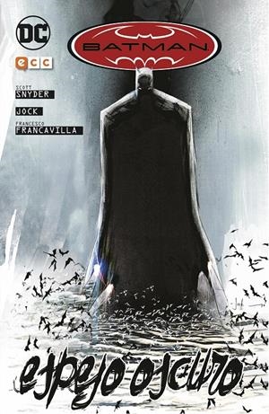 Batman: Espejo Oscuro (2a edición) | 9788417441586 | Scott Snyder/Jock | Llibreria online de Figueres i Empordà