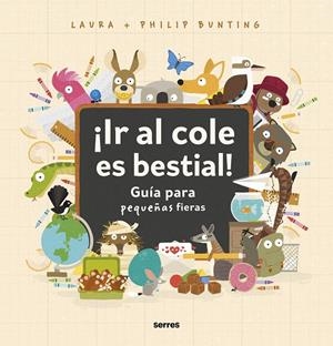 ¡IR AL COLE ES BESTIAL! | 9788427234857 | Bunting, Philip | Llibreria online de Figueres i Empordà
