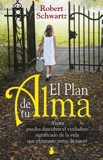 El plan de tu alma | 9788478087525 | Schwartz, Robert | Llibreria online de Figueres i Empordà