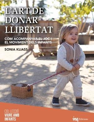 L'art de donar llibertat | 9788412513745 | Kliass, Sonia | Llibreria online de Figueres i Empordà