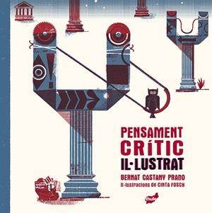 Pensament crític il·lustrat | 9788418702419 | Castany Prado, Bernat | Llibreria online de Figueres i Empordà