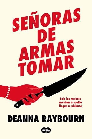 Señoras de armas tomar | 9788491298274 | Raybourn, Deanna | Llibreria online de Figueres i Empordà