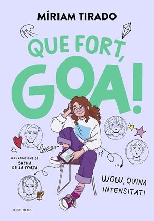 Em dic Goa #02. Que fort, Goa! | 9788419522184 | Tirado, Míriam | Llibreria online de Figueres i Empordà
