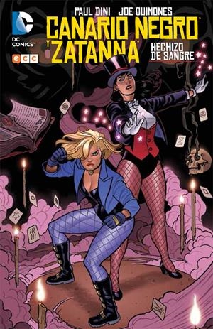 Canario Negro y Zatanna: Hechizo de sangre | 9788416374076 | Paul Dini | Llibreria online de Figueres i Empordà