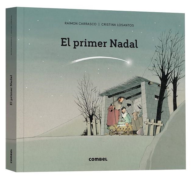El primer Nadal | 9788411580366 | Carrasco, Raimon/Losantos, Cristina | Librería online de Figueres / Empordà