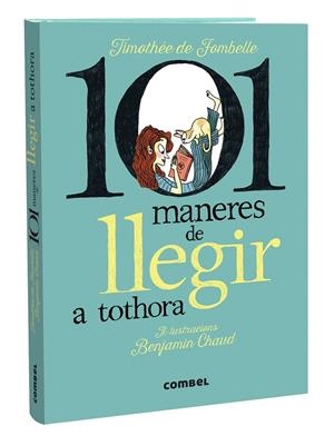 101 maneres de llegir a tothora | 9788411580427 | de Fombelle, Timothée | Librería online de Figueres / Empordà