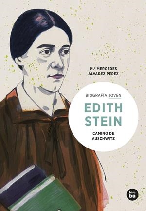 Edith Stein. Camino de Auschwitz | 9788483439036 | Álvarez Pérez, María Mercedes | Llibreria online de Figueres i Empordà