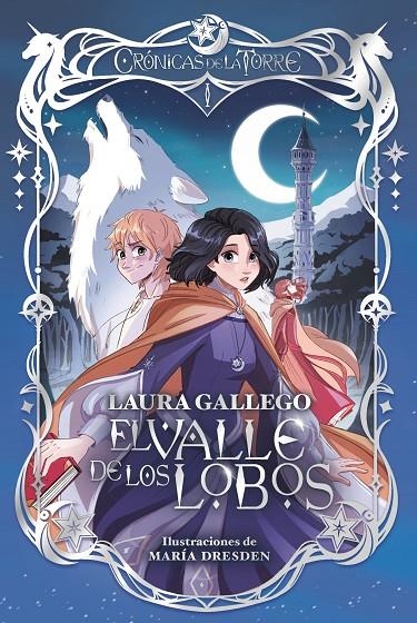 Crónicas de la Torre #01. EL VALLE DE LOS LOBOS (ne) | 9788419099891 | Gallego, Laura | Llibreria online de Figueres i Empordà
