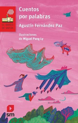 CUENTOS POR PALABRAS (El Barco de Vapor Roja #108) | 9788419099846 | Fernández Paz, Agustín | Llibreria online de Figueres i Empordà