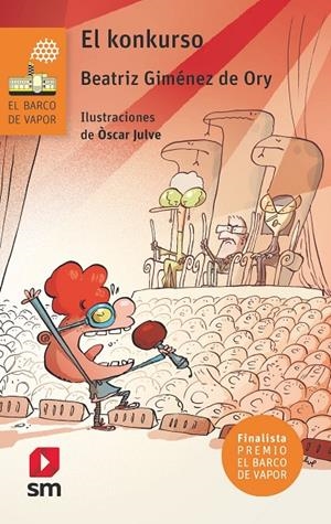 EL KONKURSO (El Barco de Vapor Naranja #274) | 9788419102409 | Giménez de Ory, Beatriz | Librería online de Figueres / Empordà
