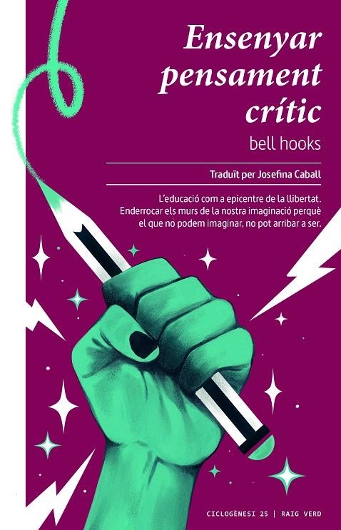 Ensenyar pensament crític | 9788417925765 | hooks, bell/Caball i Guerrero, Josefina | Librería online de Figueres / Empordà