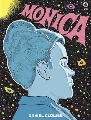 Monica | 9788419737168 | Clowes, Daniel | Librería online de Figueres / Empordà