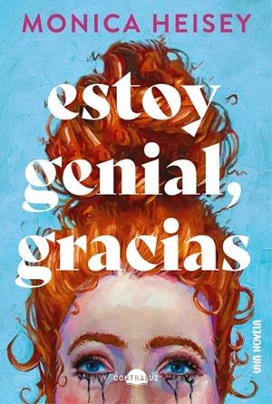 Estoy genial, gracias | 9788418945441 | Heisey, Monica | Llibreria online de Figueres i Empordà