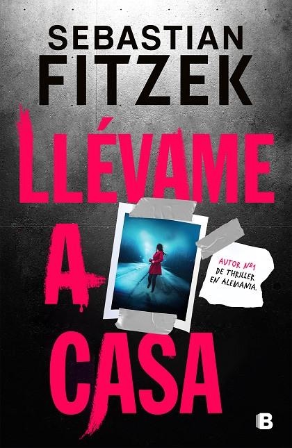 Llévame a casa | 9788466674317 | Fitzek, Sebastian | Llibreria online de Figueres i Empordà
