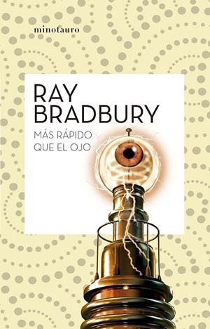 Más rápido que el ojo | 9788445007563 | Bradbury, Ray | Llibreria online de Figueres i Empordà