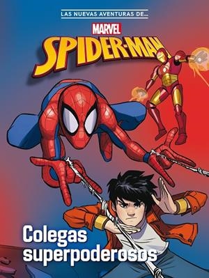 Las nuevas aventuras de Spider-Man. Colegas superpoderosos | 9788418610493 | Marvel | Librería online de Figueres / Empordà