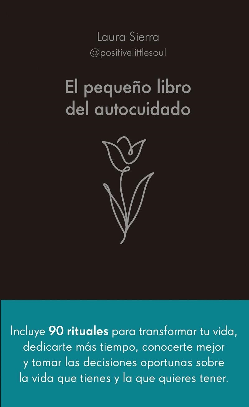 El pequeño libro del autocuidado | 9788413442686 | Sierra, Laura | Librería online de Figueres / Empordà