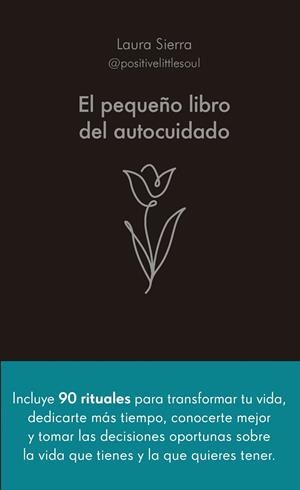 El pequeño libro del autocuidado | 9788413442686 | Sierra, Laura | Llibreria online de Figueres i Empordà