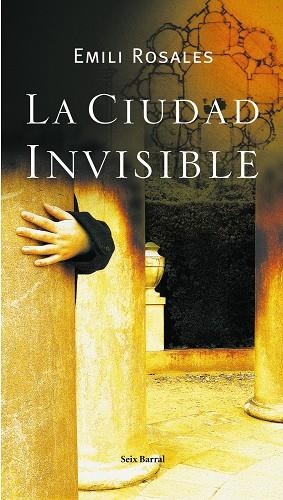La ciudad invisible | 9788432296581 | Rosales, Emili | Librería online de Figueres / Empordà