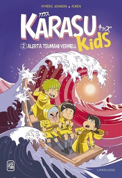 Karasu Kids #02. Alerta tsunami vermell | 9788419436221 | Jeanson, Aymeric | Librería online de Figueres / Empordà