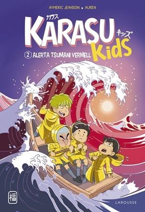 Karasu Kids #02. Alerta tsunami vermell | 9788419436221 | Jeanson, Aymeric | Librería online de Figueres / Empordà