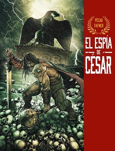 El espía de César | 9788412499452 | Pécau, Jean-Pierre/Fafner | Librería online de Figueres / Empordà