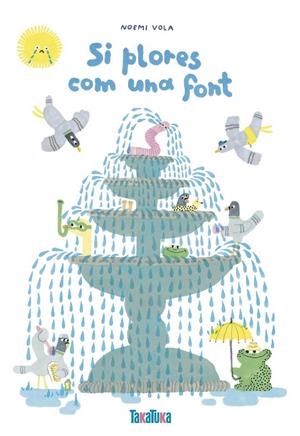 SI PLORES COM UNA FONT | 9788418821639 | Vola, Noemi | Llibreria online de Figueres i Empordà