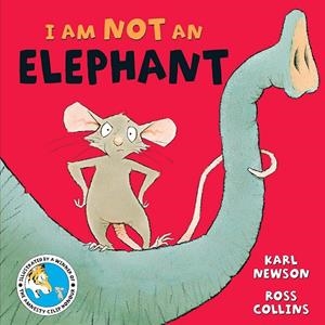 I AM NOT AN ELEPHANT | 9781529008562 | Newson, Karl/Collins, Ross | Librería online de Figueres / Empordà