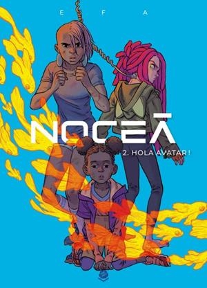 Noceà #02. Hola avatar! | 9788412614497 | Efa, Ricard | Llibreria online de Figueres i Empordà