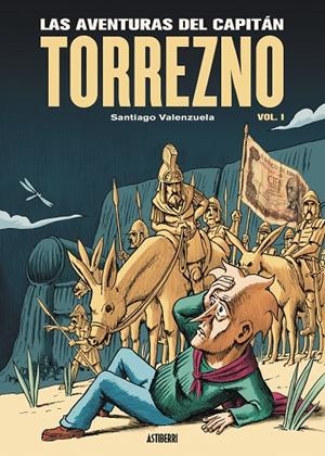 Las aventuras del Capitán Torrezno #01. Horizontes lejanos y Escala real | 9788419670199 | Valenzuela, Santiago | Llibreria online de Figueres i Empordà