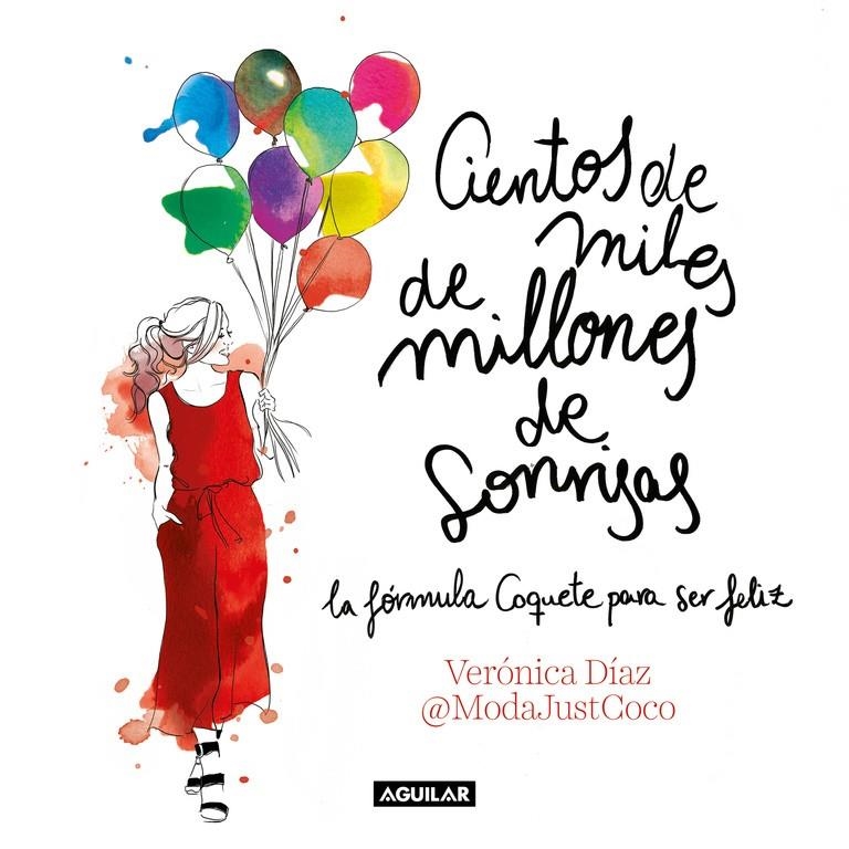 Cientos de miles de millones de sonrisas | 9788403518513 | Verónica Díaz (@ModaJustCoco) | Librería online de Figueres / Empordà