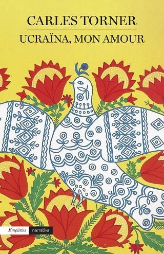 Ucraïna, mon amour | 9788419729033 | Torner, Carles | Llibreria online de Figueres i Empordà