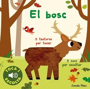 El bosc. Toca i escolta | 9788413894072 | Billet, Marion | Llibreria online de Figueres i Empordà