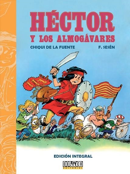 HÉCTOR Y LOS ALMOGÁVARES | 9788419740809 | F. Sesén | Librería online de Figueres / Empordà