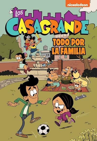La familia es lo primero (Los Casagrande - Una Casa de Locos. Cómic #02) | 9788448866372 | Nickelodeon | Librería online de Figueres / Empordà
