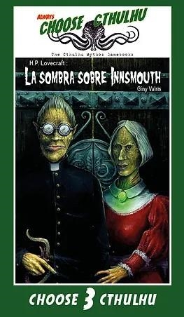 Choose Cthulhu #03. La sombra sobre Innsmouth | 9788417360467 | Valris, Giny/Mayor Hernández, Eliezer/Pérez Rafael, Eduardo | Llibreria online de Figueres i Empordà