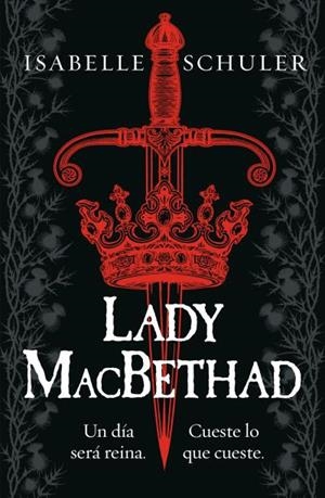 Lady Macbethad | 9788419030580 | Schuler, Isabelle | Llibreria online de Figueres i Empordà