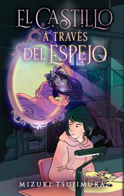 El castillo a través del espejo | 9788419252333 | Tsujimura, Mizuki | Librería online de Figueres / Empordà