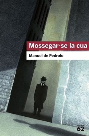 Mossegar-se la cua | 9788415192015 | Pedrolo, Manuel de | Llibreria online de Figueres i Empordà