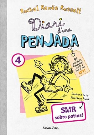 Diari d'una penjada #04. SMR sobre patins | 9788413895864 | Russell, Rachel Renée | Librería online de Figueres / Empordà