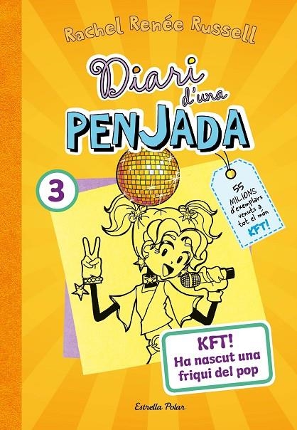 Diari d'una penjada #03. KFT! Ha nascut una friqui del pop | 9788413895857 | Russell, Rachel Renée | Llibreria online de Figueres i Empordà