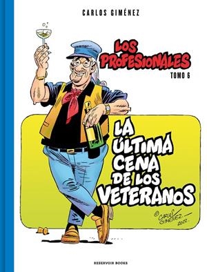 La última cena de los veteranos (Los Profesionales 6) | 9788419437204 | Giménez, Carlos | Librería online de Figueres / Empordà