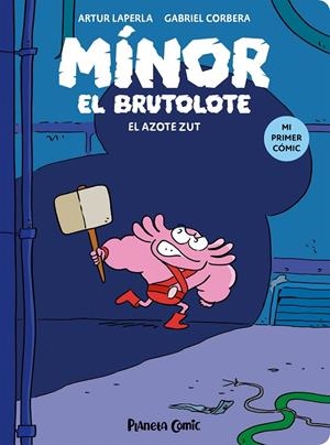 Mínor el Brutolote #02. El azote Zut | 9788411409742 | Laperla, Artur/Corbera, Gabriel | Llibreria online de Figueres i Empordà