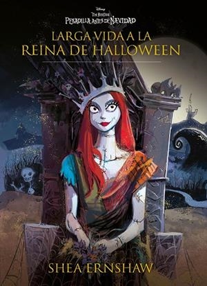 Pesadilla antes de Navidad. Larga vida a la reina de Halloween | 9788419547316 | Disney | Llibreria online de Figueres i Empordà