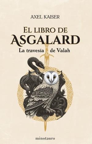 El libro de Asgalard. LA TRAVESIA DE VALAH | 9788445016398 | Kaiser, Axel | Librería online de Figueres / Empordà