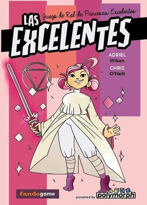 Las Excelentes | 9788418419782 | Wilson, Adriel Lee/O'Neill, Chris | Llibreria online de Figueres i Empordà