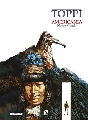 AMERICANIA - NUEVO MUNDO | 9788418309694 | Toppi, Sergio | Llibreria online de Figueres i Empordà
