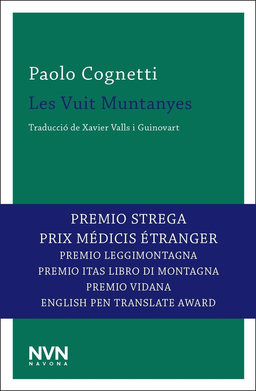 Les Vuit Muntanyes | 9788417181192 | Paolo Cognetti | Llibreria online de Figueres i Empordà