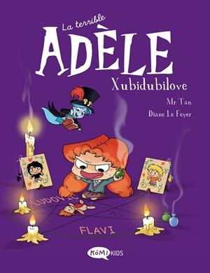 La terrible Adèle #10. Xubidubilove | 9788419183392 | Mr Tan | Librería online de Figueres / Empordà